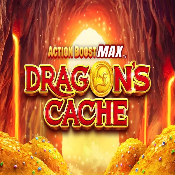 Action Boost Max Dragon's Cache slot visual from SpinPlay Games available on blazespinss.com